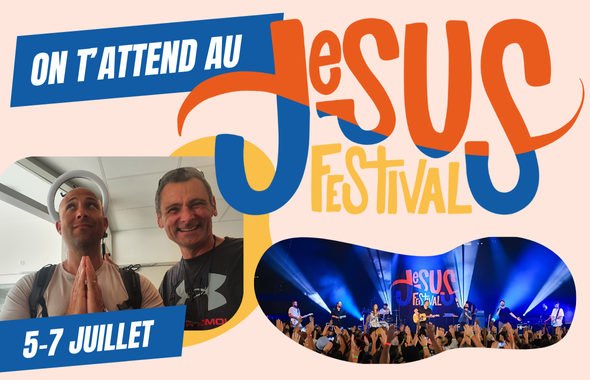 Jesus Festival Juillet